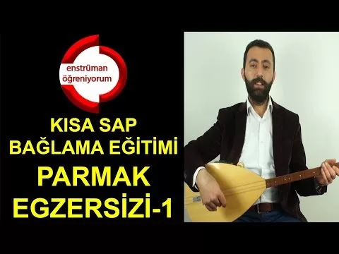 Kisa Sap Baglama Egitimi - Egzersiz 1