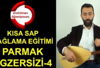 Kısa Sap Bağlama Eğitimi – Egzersiz 4 (Mihriban Ara Geçişleri)