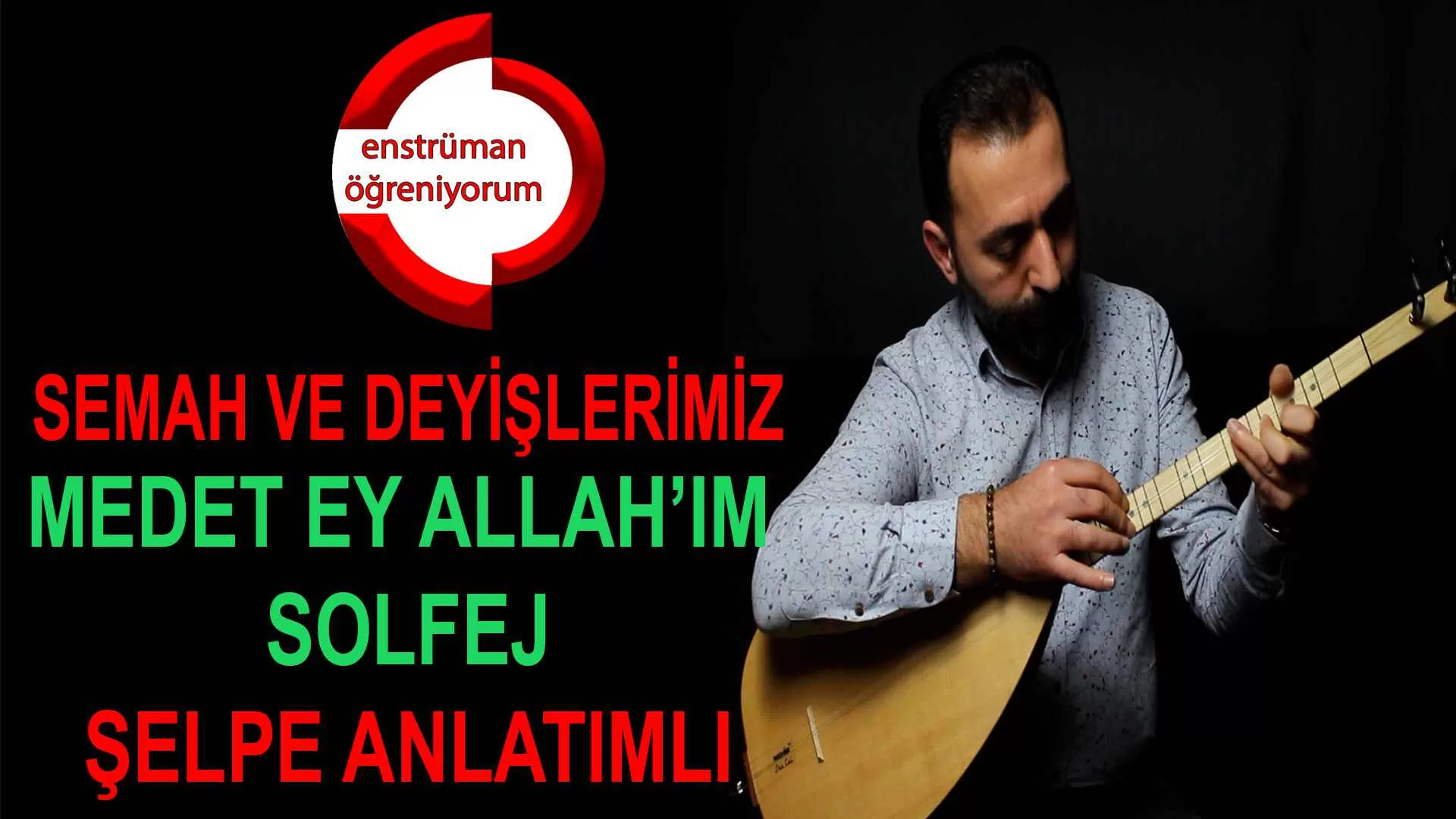 1-Derman Eyle (Medet Ey Allahim)