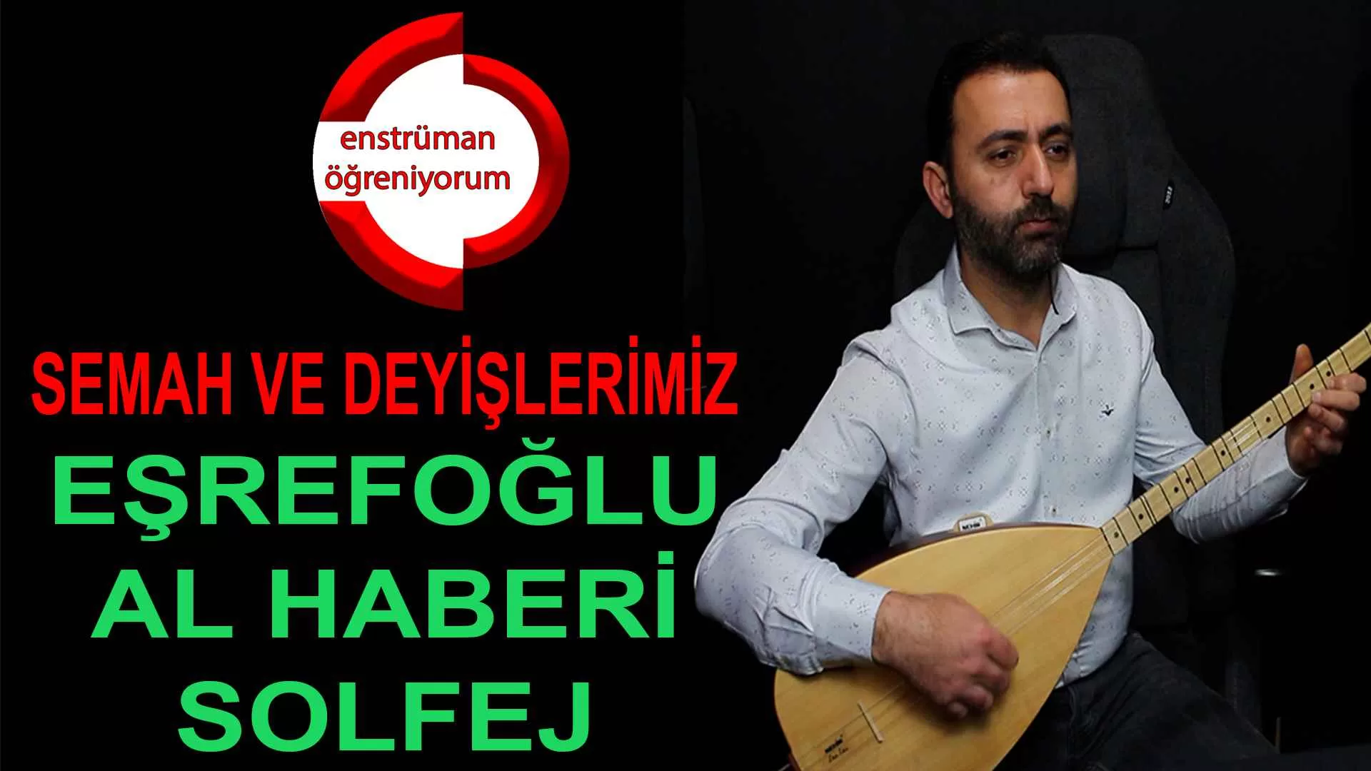 Esrefoglu Al Haberi Solfej