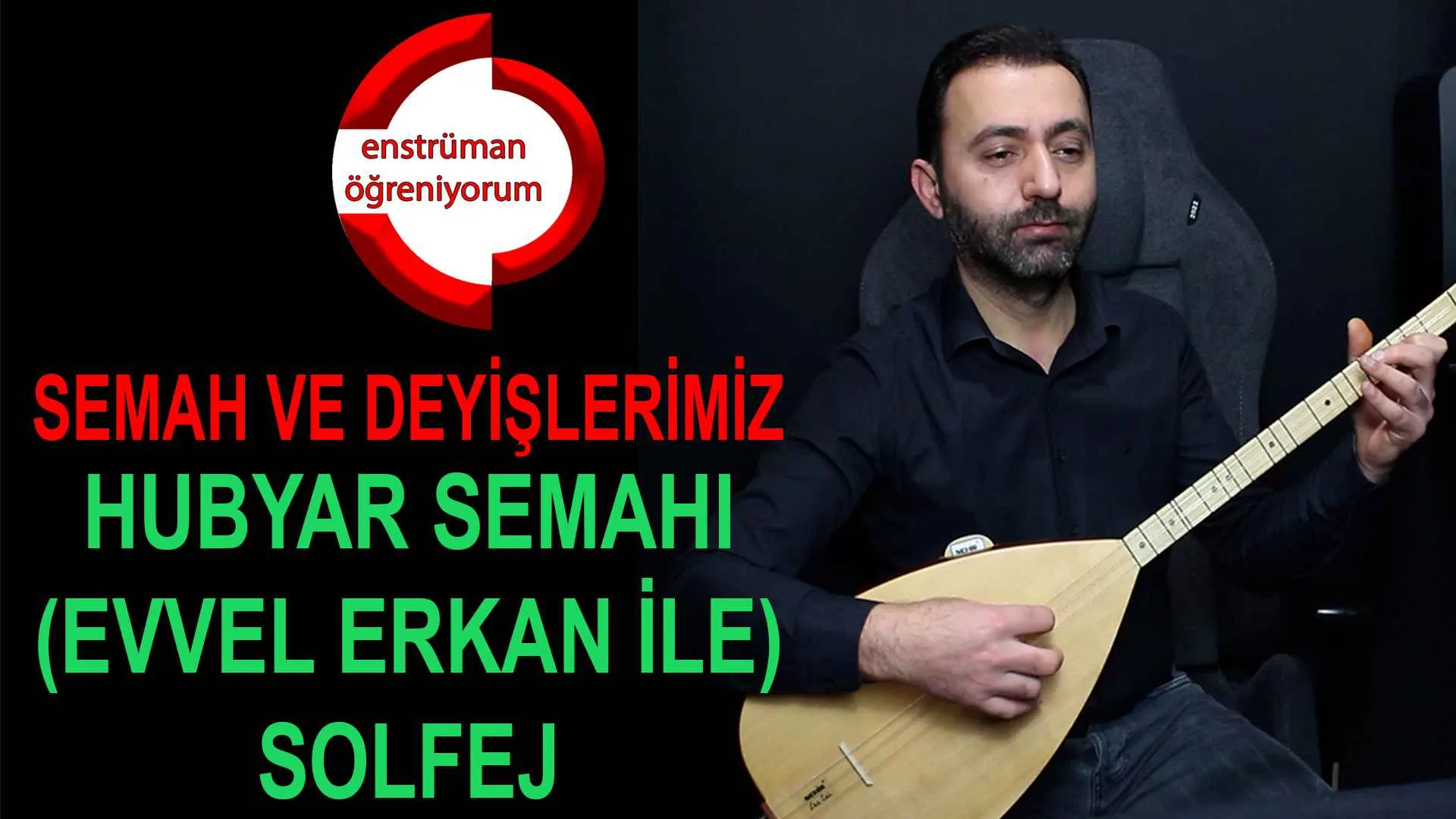 Evvel Erkan Ile Solfej