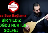 Bir Yıldız Doğdu Nur İle Solfej – Kısa Sap Bağlama